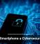 Is Your Smartphone a Cybersecurity Risk?